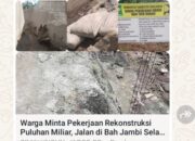 Warga Minta Pekerjaan Rekonstruksi Puluhan Milyar Jalan di Bahjambi Selalu Diawasi Itu Uang Rayati